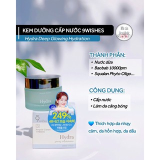 Kem dưỡng cấp nước HYDRA GLOWING DEEP HYDRATION#9wishes