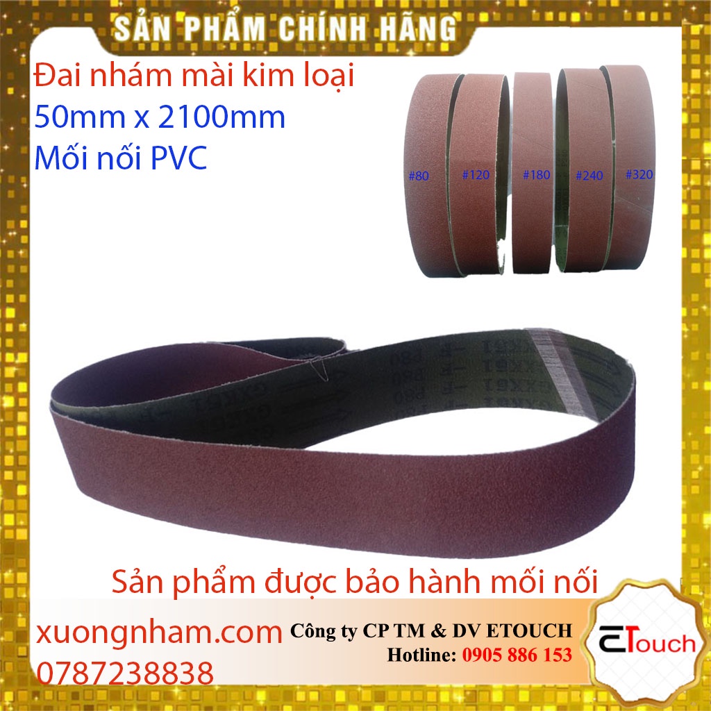 Nhám vòng 50mm x 2100mm, đai nhám vòng mài kim loại, cao su, gỗ, mối nối PVC có bảo hành