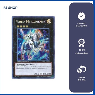 Thẻ bài Yugioh chính hãng - Number 10: Illumiknight (Secret Rare)
