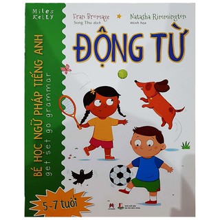 Sách - Bé Học Ngữ Pháp Tiếng Anh: Động Từ