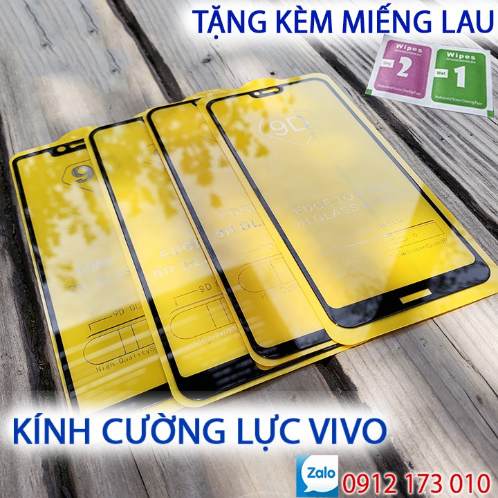 Kính cường lực Vivo Full màn hình - CÁC DÒNG - Vivo V7 Plus, V9, V11, V11i, V15, S1 Pro, S2, Y50, Y30, Y91C, Y93, Y19