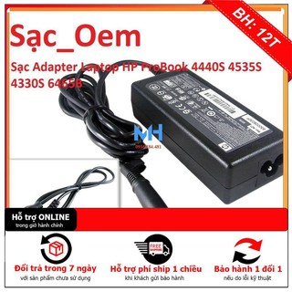 Bh12th ⚡️sạc adapter laptop hp probook 4440s 4535s 4330s 6465b loại tốt