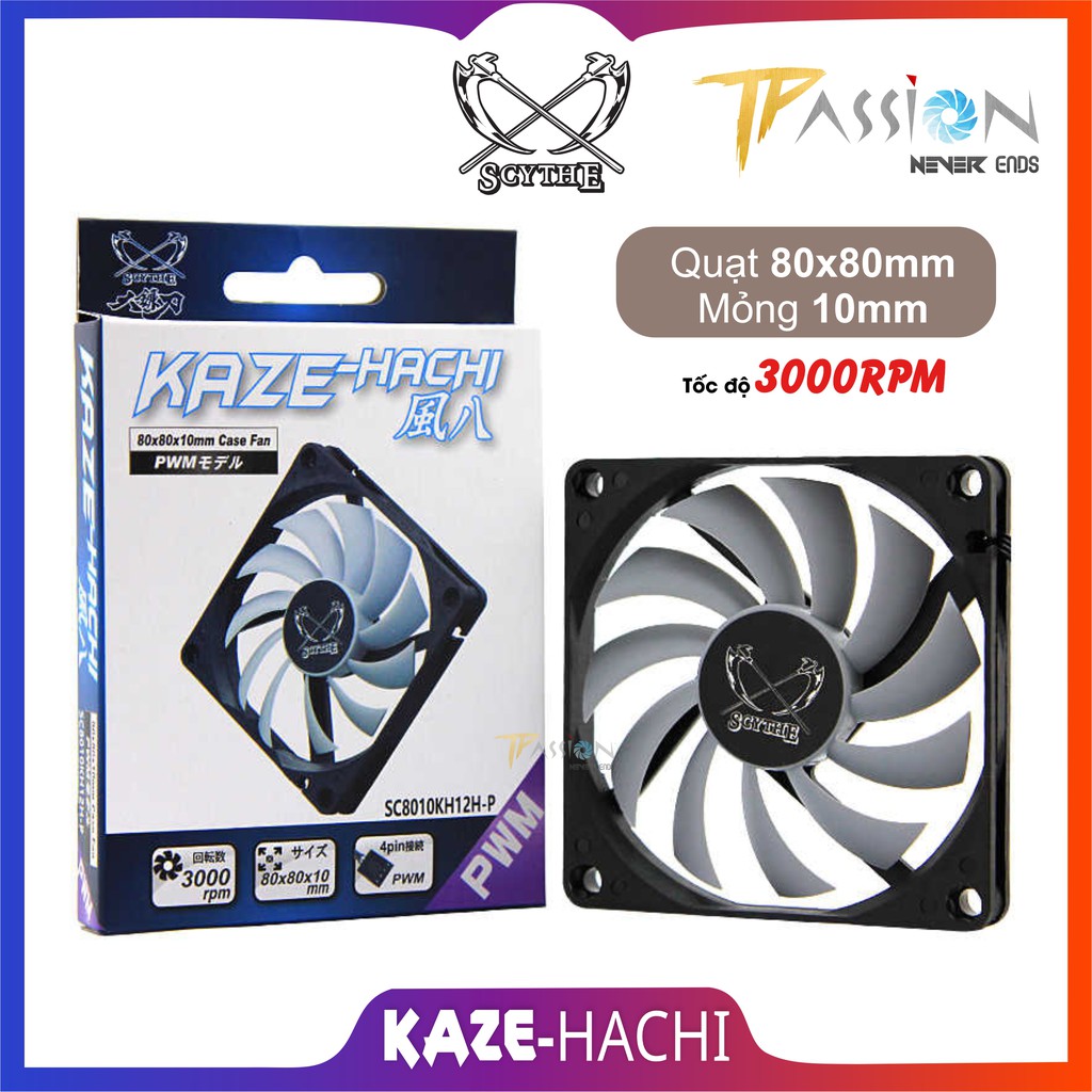 Quạt tản nhiệt fancase 8cm Scythe KAZE-HACHI 80mm - Slim fan mỏng 10mm, tốc 3000rpm, điều tốc PWM, hiệu năng cao