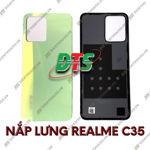 Nắp lưng Realme C35 ( Nắp lưng thay cho realme c35 )