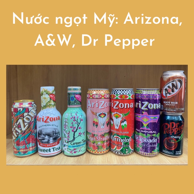 [Arizona/ Aw/ Dr Pepper] Nước ngọt Mỹ các loại 355ml-680ml