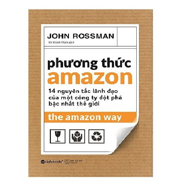 Sách - Combo Jeff Bezos Và Kỷ Nguyên Amazon +  Phương Thức Amazon (10 Nguyên Lý + 14 Nguyên Tắc ) ( 3 cuốn )