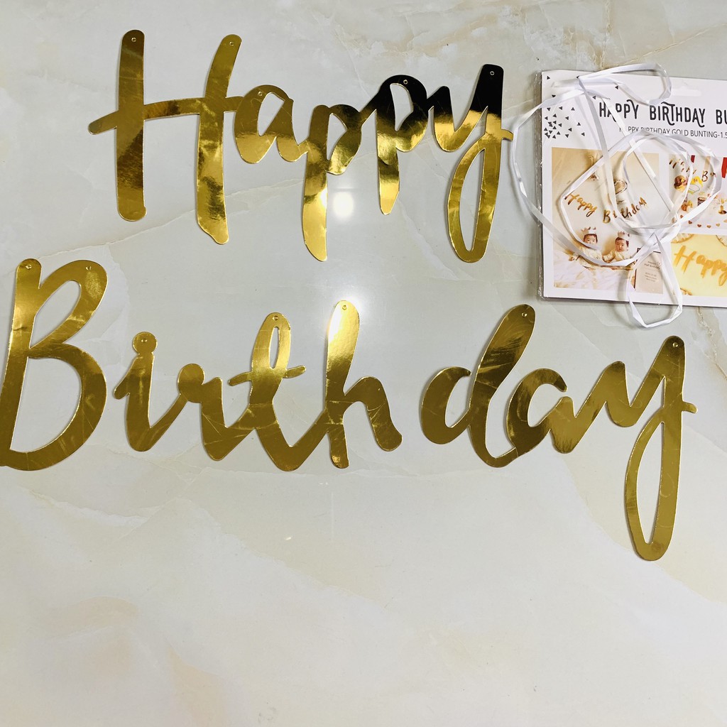 Dây Chữ Happy Birthday Trang Trí Tiệc Sinh Nhật Cùng Các Combo Bong Bóng, Dây Happy Birthday Ép Kim Chữ Kiểu