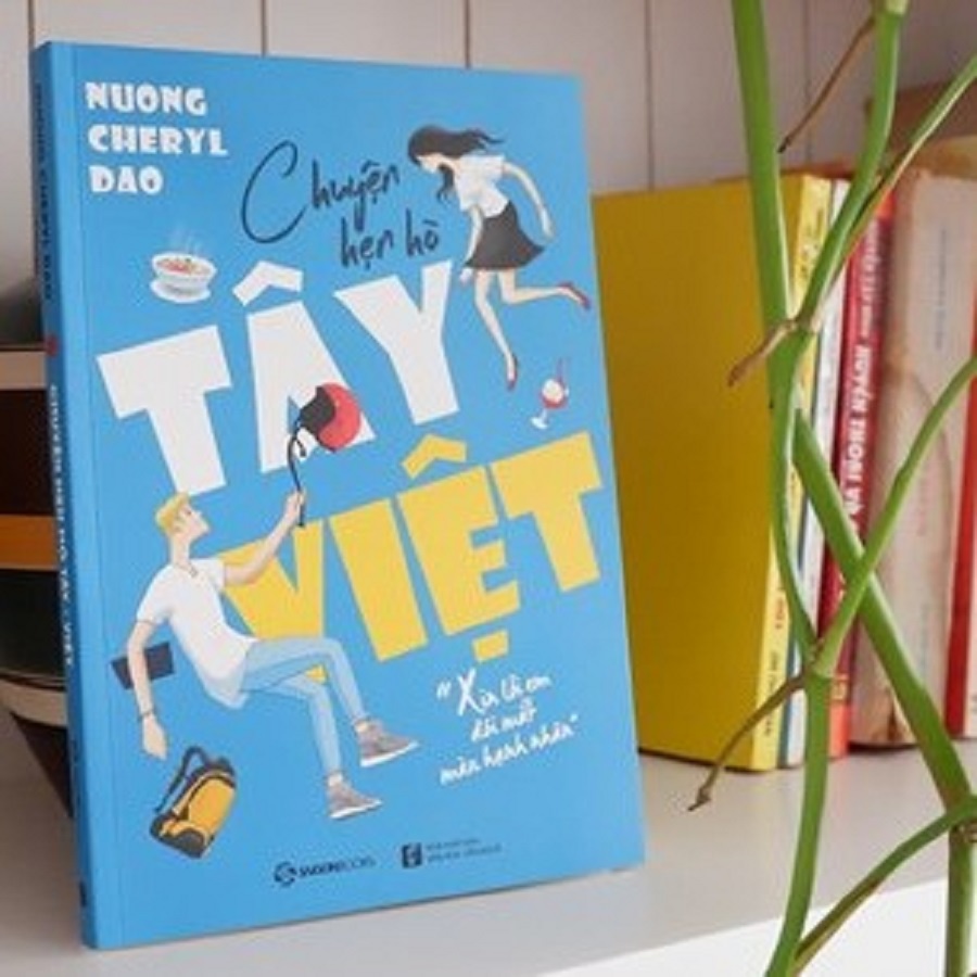 SÁCH: Chuyện hẹn hò Tây - Việt - Tác giả: Nuong Cheryl Dao