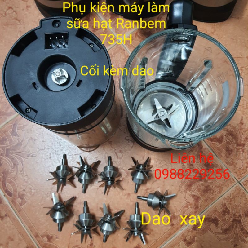 Phụ kiện ca xay kèm dao máy làm sữa hạt Ranbem 769s 735H