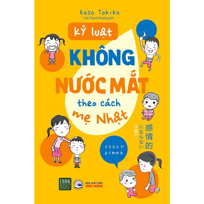 Sách - Kỷ Luật Không Nước Mắt Theo Cách Mẹ Nhật