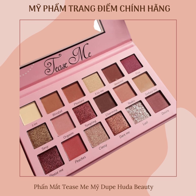 [Authentic] Phấn Mắt Tease Me USA Dupe Huda  [Tặng Cọ Tán Phấn Mắt 2 Đầu 50k]