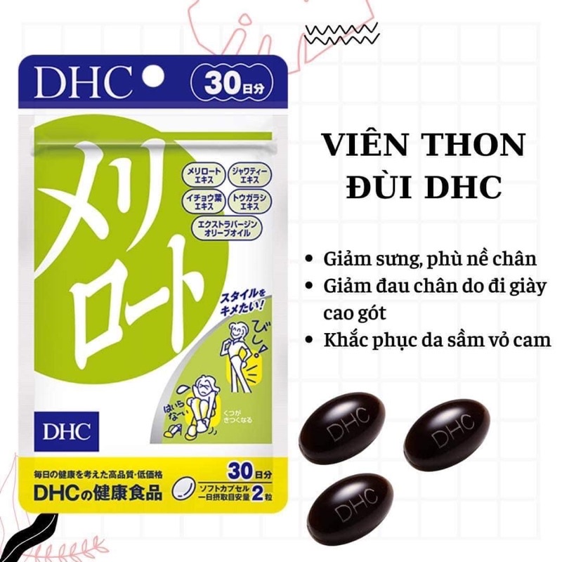 VIÊN UỐNG THON ĐÙI DHC 20v không gây mệt mỏi, giảm phù nề, săn chắc đùi