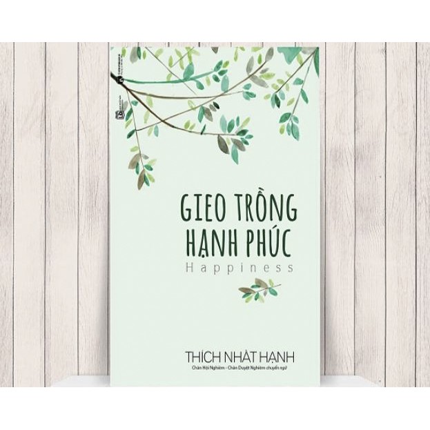 Sách Gieo Trồng Hạnh Phúc