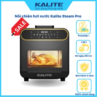  Nồi chiên không dầu Kalite Steam Pro công suất 1800w dung tích 15L chiên hấp đa năng  BẢO HÀNH 24 THÁNG  