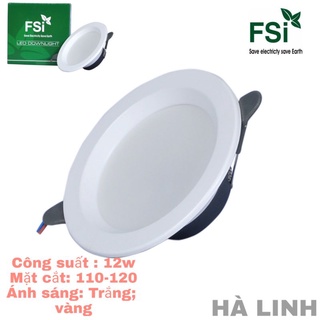 Đèn led âm trần đèn mắt trâu douwlight  trang trí trần  9w 12 W FSI ánh sáng trắng vàng siêu sáng  /bảo hành 2 năm