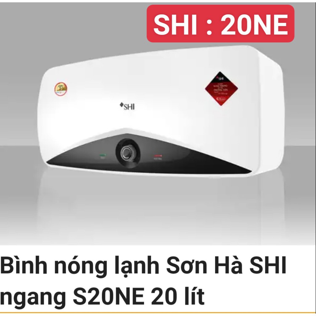 Bình nước nóng SHI ngang 20L (S20NE)