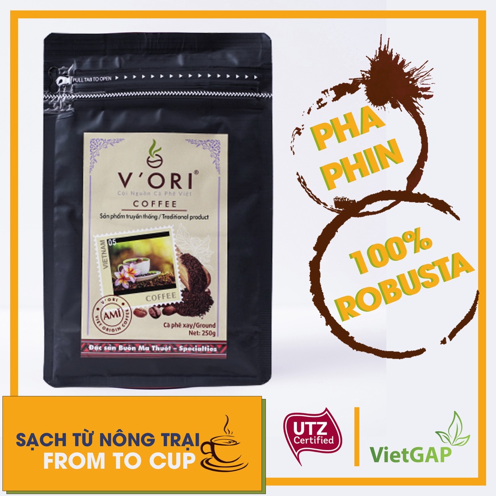 Cà phê Robusta Đăk Lăk AMI rang xay nguyên chất V'Ori gói 250g nguồn hạt chế biến ướt UTZ VietGAP