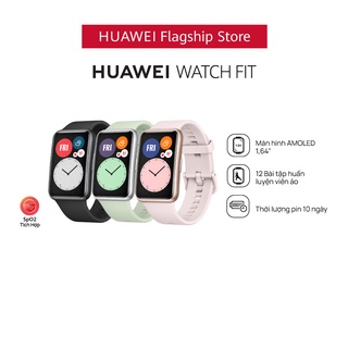 Đồng Hồ Thông Minh HUAWEI WATCH FIT | Thiết Kế Mỏng Nhẹ | Màn Hình AMOLED 1.64" | Luyện Tập Nhanh Với Huấn Luyện Viên Ảo