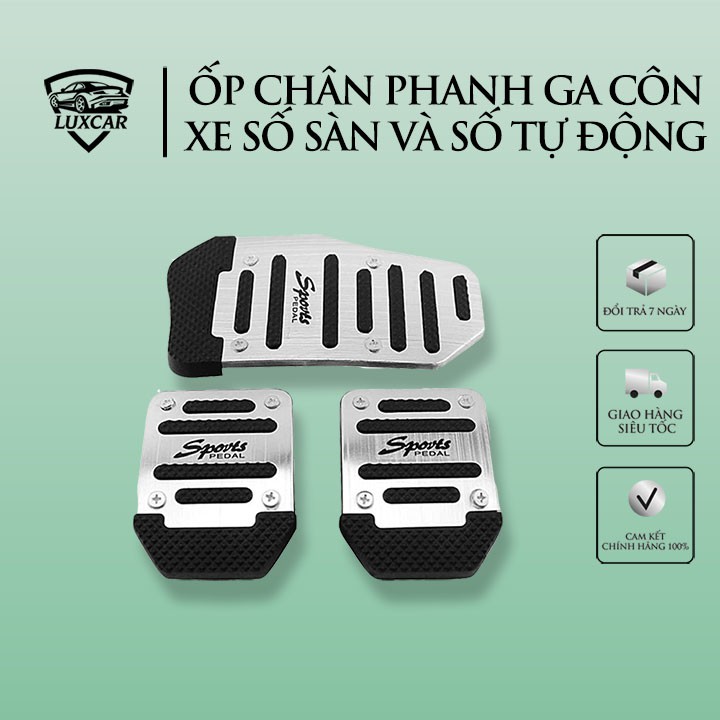 Ốp chân phanh ga côn cho xe số sàn và số tự động LUXCAR cao cấp