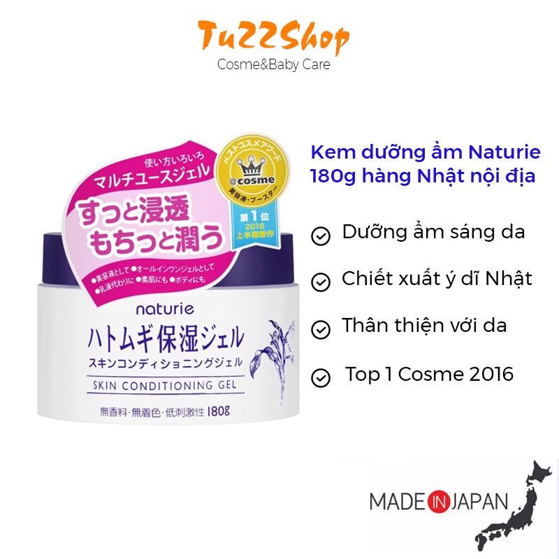 Kem dưỡng ẩm Naturie 180g chiết xuất hạt ý dĩ Nhật Skin Conditioning Gel - Tu22 Shop