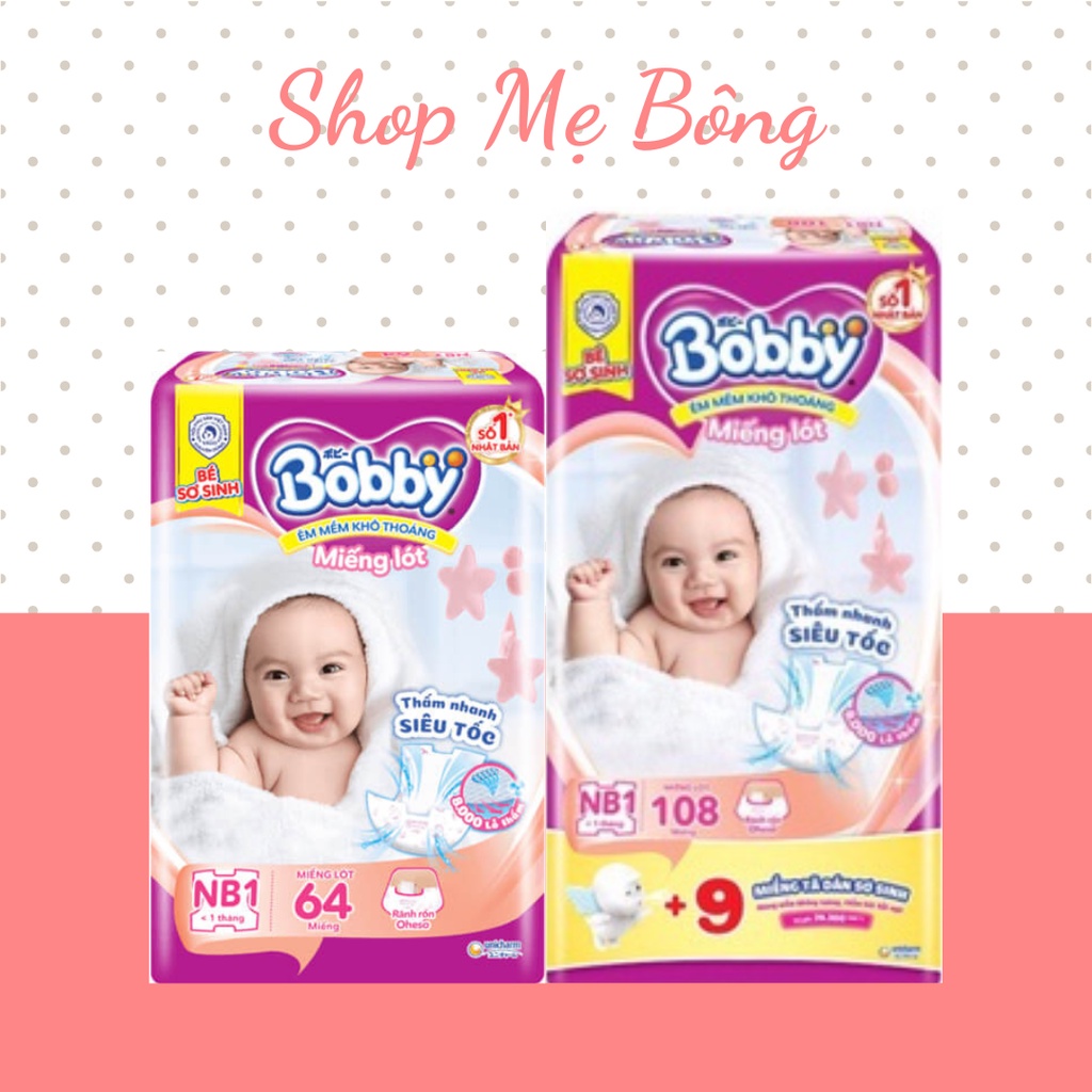 Miếng lót sơ sinh Bobby NB1 64/ NB1 108 miếng cho bé