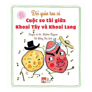 Sách - Đội Quân Rau Củ - Cuộc So Tài Giữa Khoai Tây Và Khoai Lang