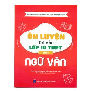 Sách - ôn luyện thi vào lớp 10 thpt môn ngữ văn