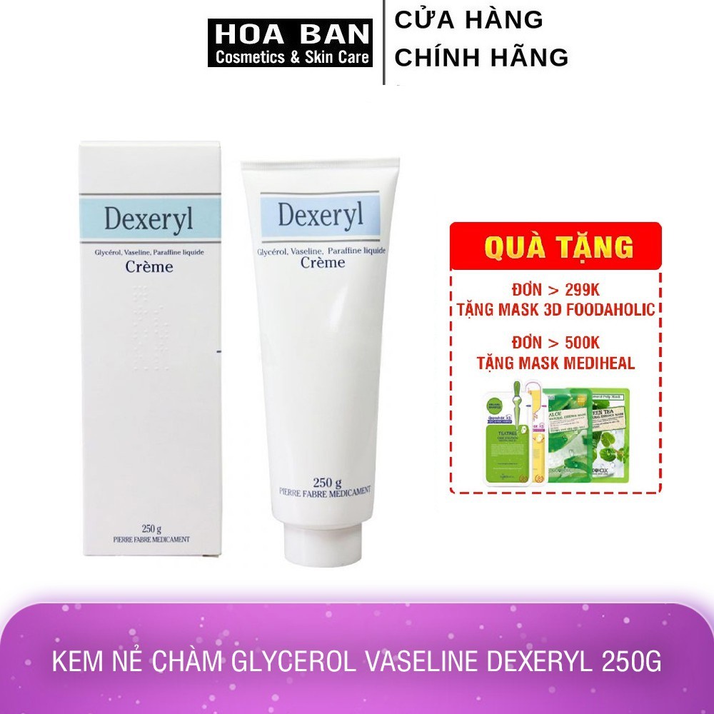 Kem nẻ chàm Glycerol Vaseline Dexeryl 250g