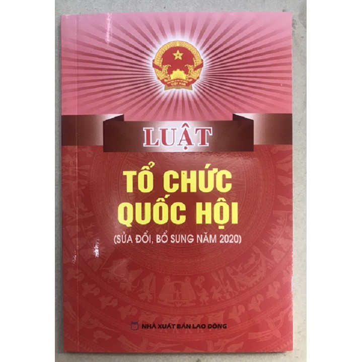 Sách - Luật tổ chức quốc hội sửa đổi, bổ sung năm 2020 | BigBuy360 - bigbuy360.vn