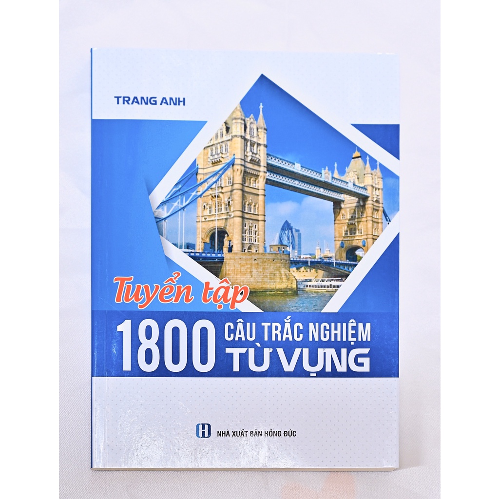 Sách tiếng anh cô Trang Anh - tuyển tập 1800 câu trắc nghiệm từ vựng THPT