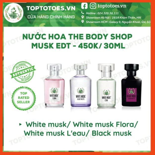 HÈ NÓNG  Nước hoa The Body Shop White musk/ White musk Flora/ White musk L’eau/ Black musk HÈ NÓNG