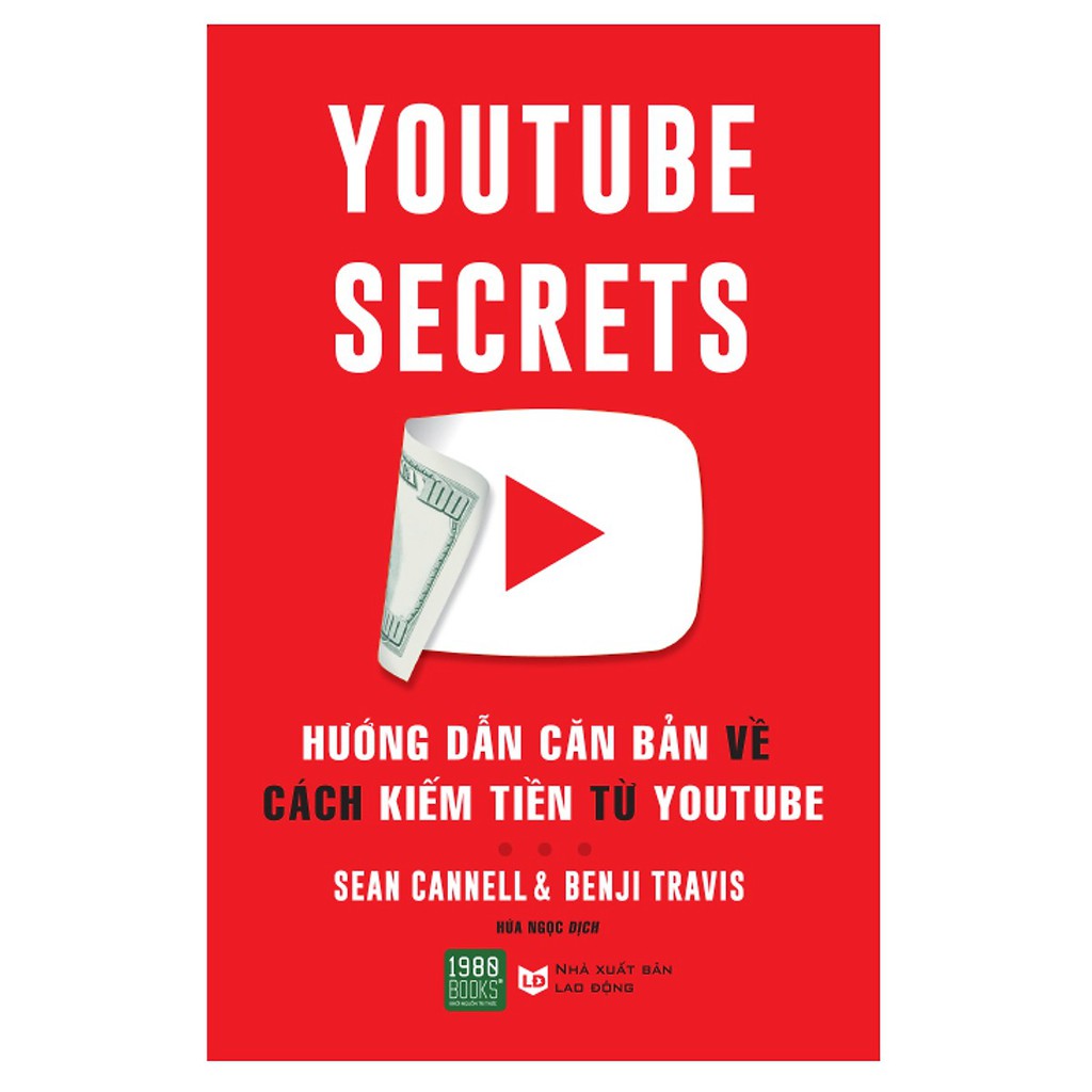 Sách - Youtube Secrets - Hướng dẫn căn bản về cách kiếm tiền từ Youtube