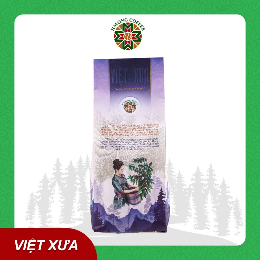 Cà Phê Việt Xưa - Truyền Thống Đậm Vị Thượng Hạng - Việt Xưa HMONG COFFEE - Cà Phê Sạch Vị Truyền Thống Việt Nam