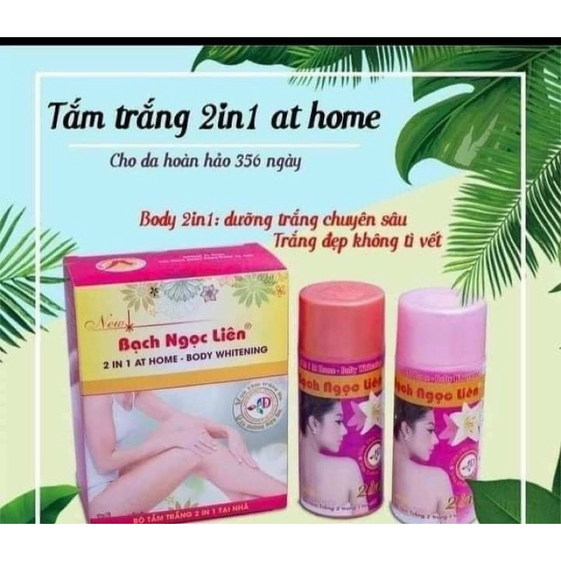 Bộ tắm trắng Bạch Ngọc Liên 2 in 1 tại nhà (200g)