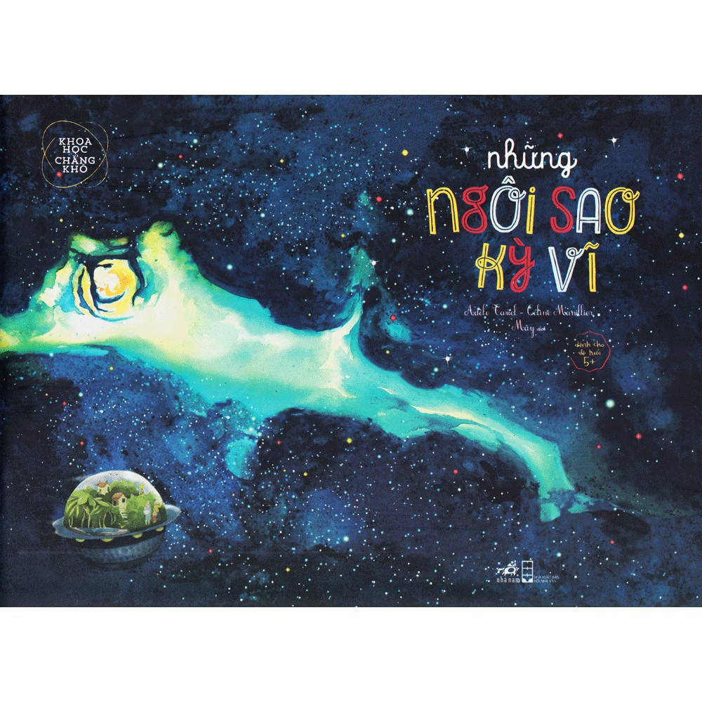 Sách - Khoa Học Chẳng Khó - Những Ngôi Sao Kỳ Vĩ