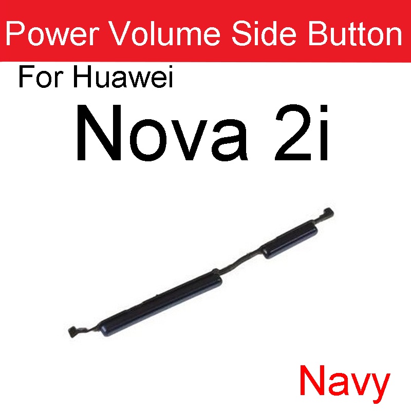Nút Bấm Điều Chỉnh Âm Lượng Thay Thế Cho Huawei Nova 2i 3 3i 3e 4 4e Nova 3 4