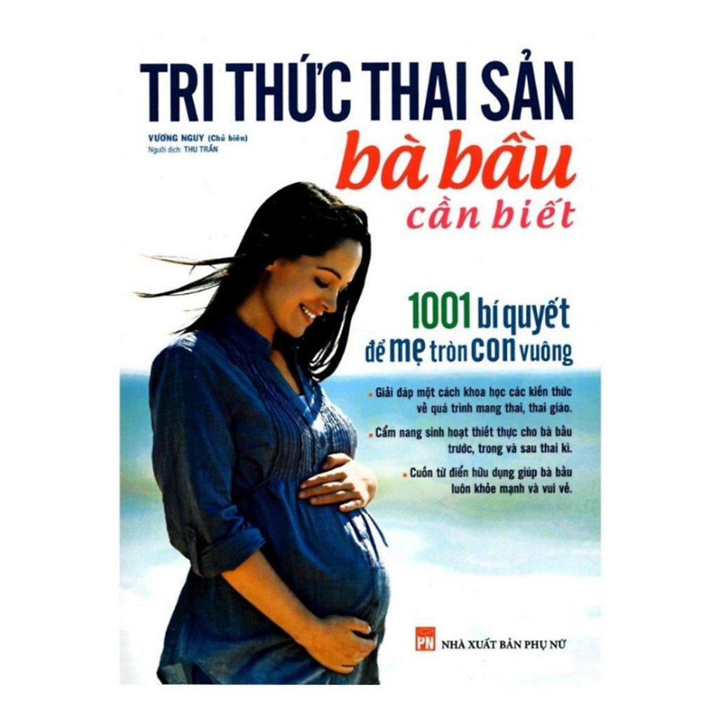 Sách - Combo Về Kiến Thức Mang Thai: Tri Thức Thai Sản Bà Bầu Cần Biết + Thai Giáo Theo Chuyên Gia