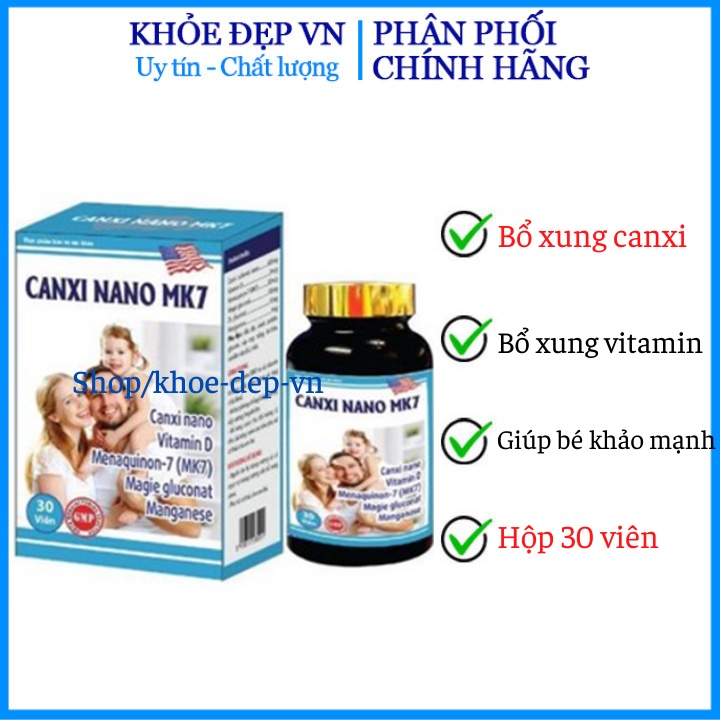Viên uống Canxi Nano MK7 phát triển chiều cao, chắc khỏe xương - Hộp 30 viên