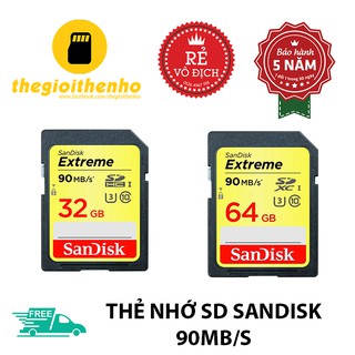 Thẻ nhớ sd sandisk 32gb / 64gb - tốc độ 90mb/s - hàng chính hãng - bảo hành 5 năm