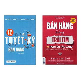 Combo 12 Tuyệt Kỹ Bán Hàng + Bán Hàng Bằng Trái Tim