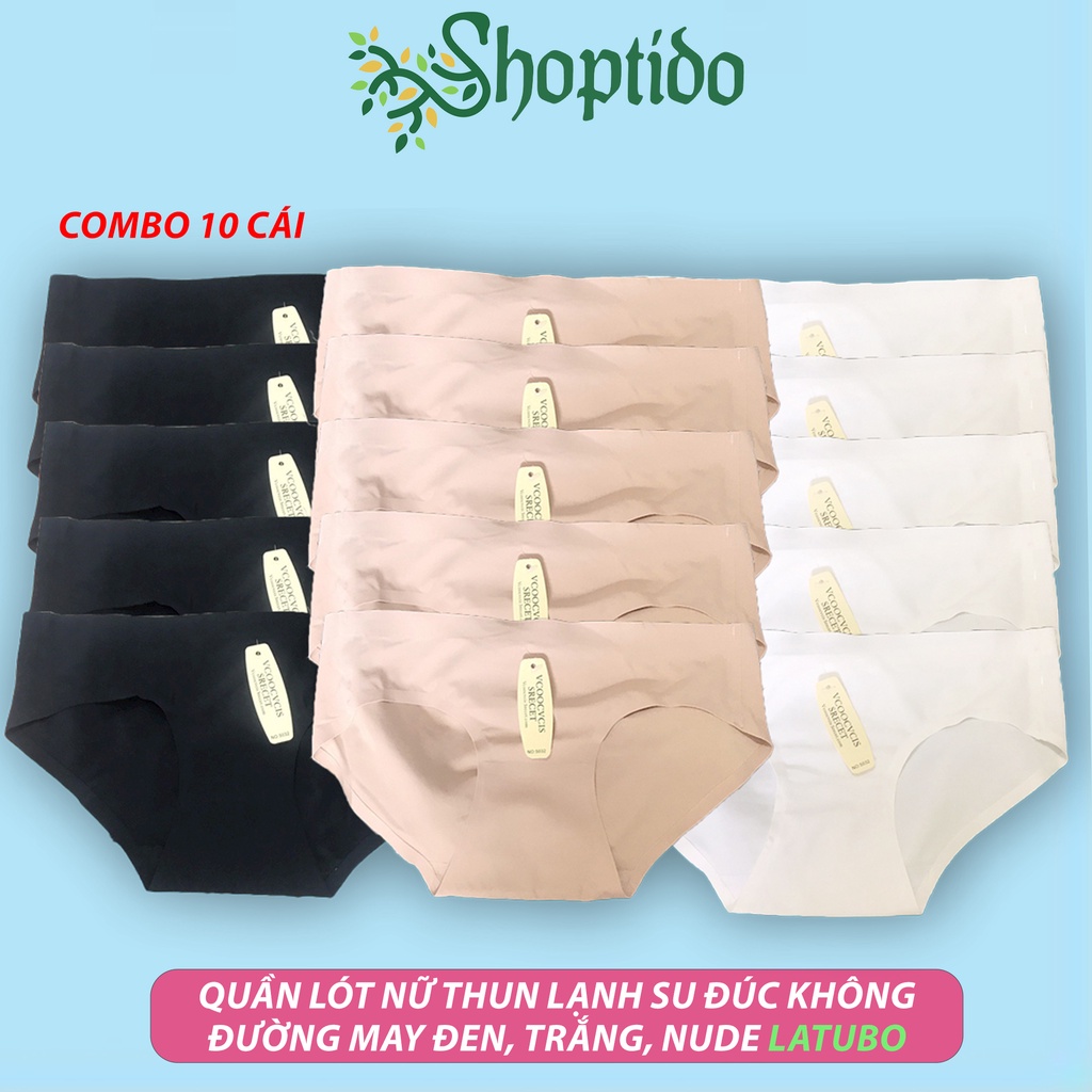 Combo 10 quần lót nữ đúc su, thun lạnh cao cấp, không viền LATUBO NPP Shoptido