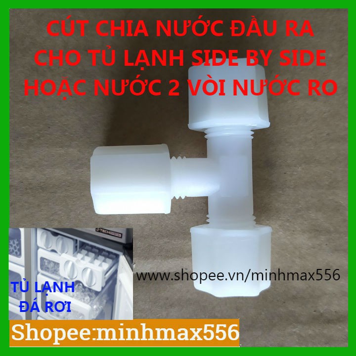 [UY TÍN SỐ 1] Cút T ba đầu bằng dùng để chia nước máy RO vào tủ lạnh Side by Side | Cút T phi 6mm