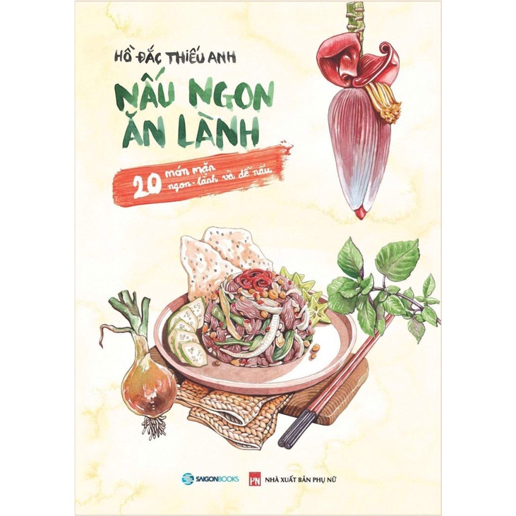 Sách - Nấu Ngon Ăn Lành (20 Món Mặn Ngon - Lành Và Dễ Nấu)