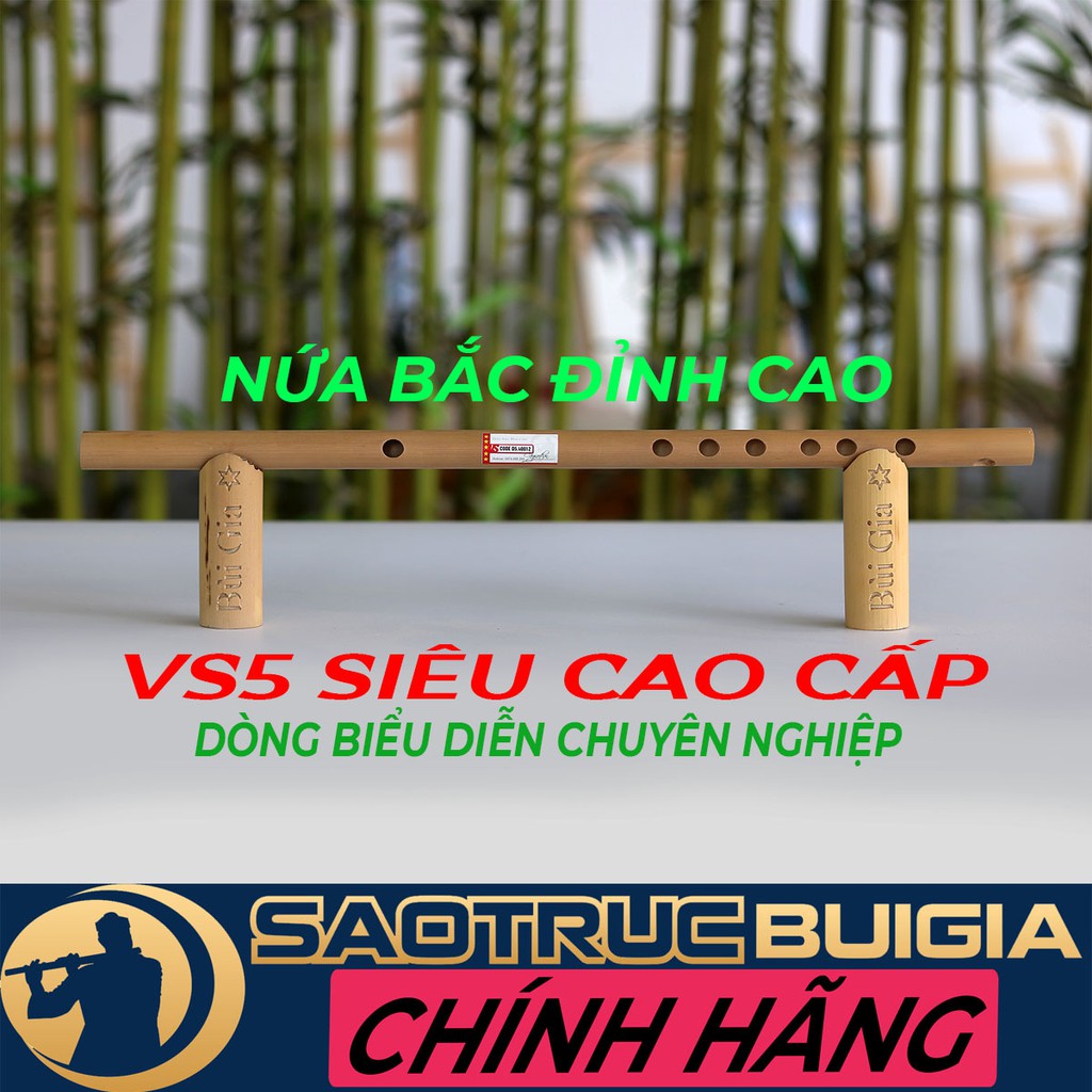 Sáo trúc Bùi Gia VS5 NỨA BẮC HAY SIÊU CẤP - DÀNH RIÊNG CHO BIỂU DIỄN - ĐỦ TONE - C5 - 6 LỖ