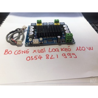 Mạch loa kéo công xuất 120W