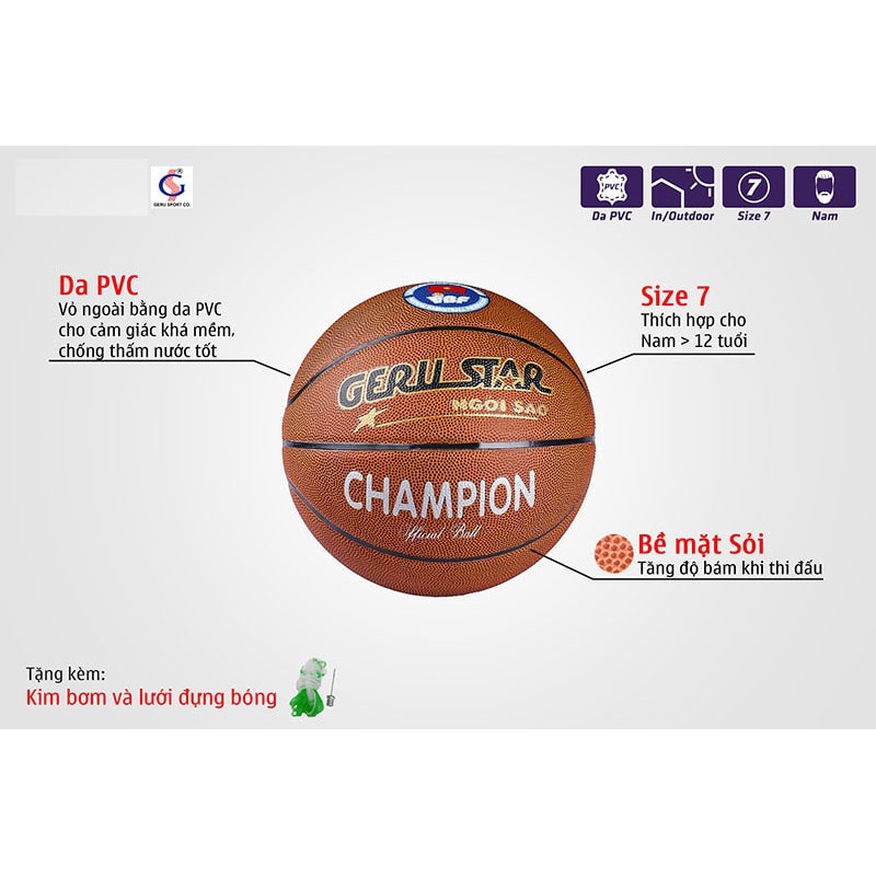 Bóng rổ Geru Champion B7 - Quả bóng rổ da PVC cao cấp dùng thi đấu cho nam và nữ, kèm kim bơm và túi lưới