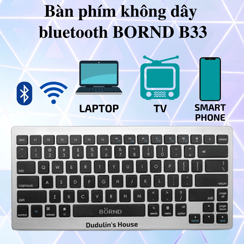 Bàn phím bluetooth không dây BORND B33 bluetooth wireless keyboard