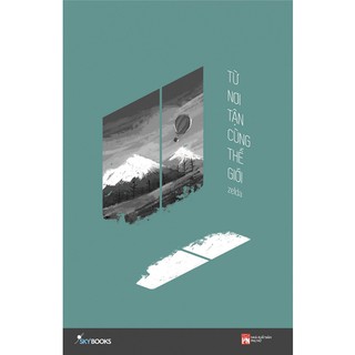Sách - Từ Nơi Tận Cùng Thế Giới