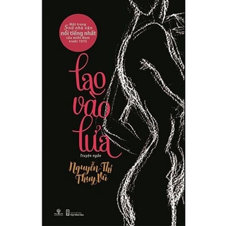 Sách Lao Vào Lửa - phương nam book