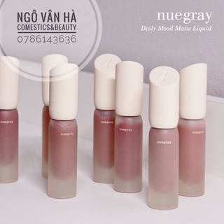 Son Kem Lì Nuegray Daily mood matte liquid Hàn Quốc